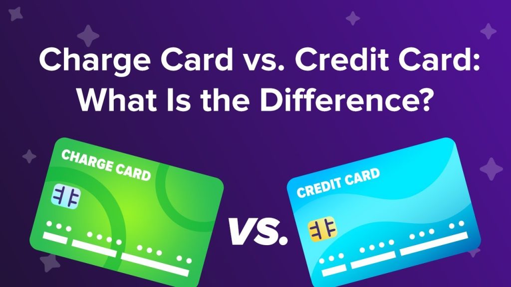 Charge and Credit Cards